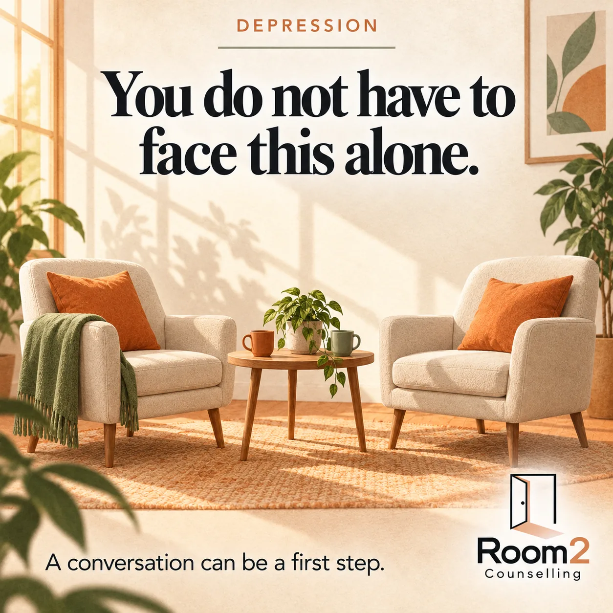 Two welcoming armchairs with orange cushions face a small table with two mugs in a softly lit room. Text: Depression. You do not have to face this alone. A conversation can be a first step. Room2 Counselling logo at the bottom right.